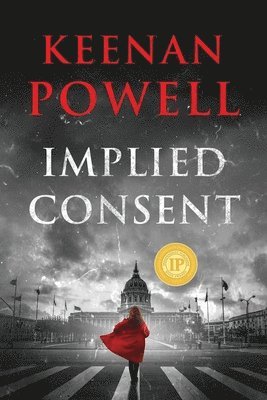 bokomslag Implied Consent: A Maureen Gould Legal Thriller