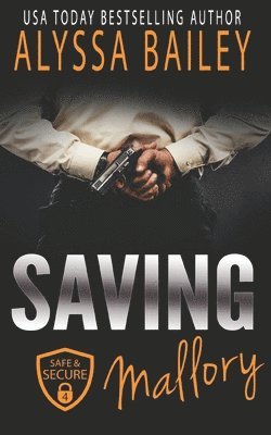 Alyssa Bailey - Saving Mallory, Häftad