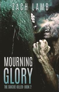 bokomslag Mourning Glory