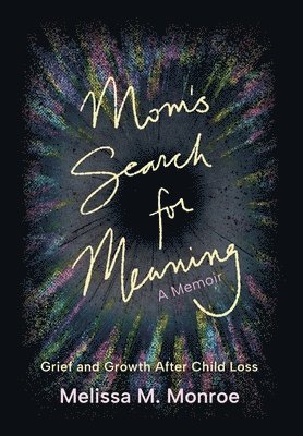 Mom's Search for Meaning 1