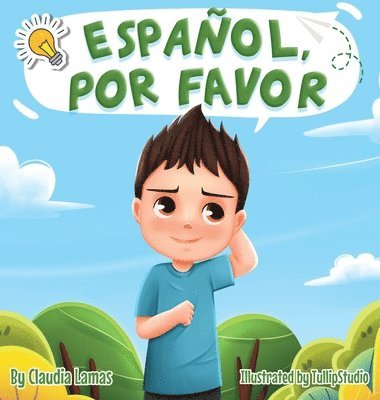 Claudia C Lamas, Claudia C. Lamas, C Lamas, Claudia, Natalia Sepúlveda - Español, Por Favor, Inbunden
