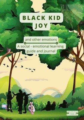 Lisa Walker, Dr Lisa Walker - Black Kid Joy and other emotions, Häftad
