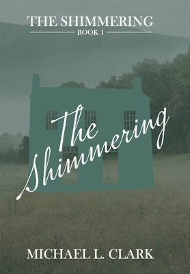 The Shimmering 1