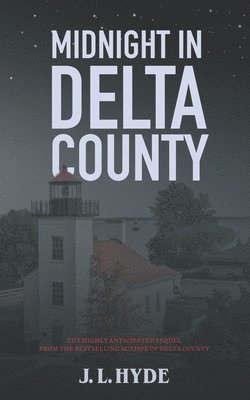 Midnight in Delta County 1