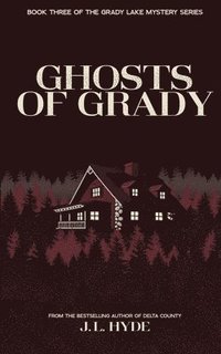 bokomslag Ghosts of Grady