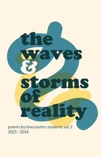 bokomslag The waves & storms of reality