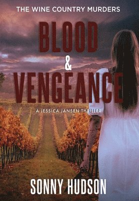 Sonny Hudson - Blood & Vengeance, Inbunden