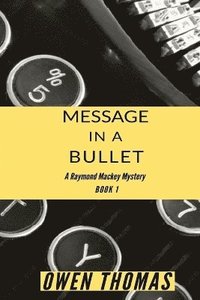 bokomslag Message in a Bullet