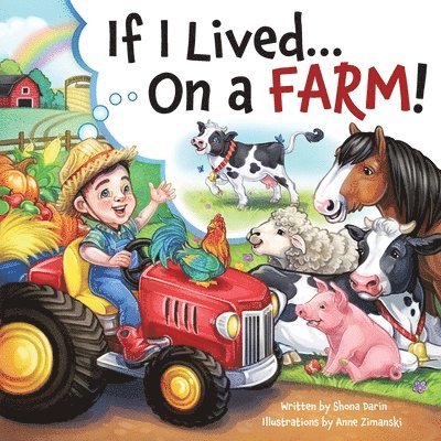 Shona Darin - If I Lived...On A Farm!, Häftad