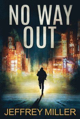 Jeffrey Miller - No Way Out, Häftad