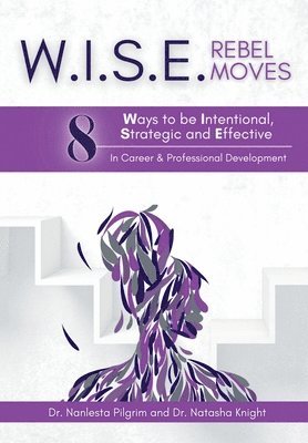 W.I.S.E. Rebel Moves 1