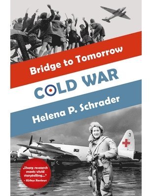 bokomslag Cold War: A Novel of the Berlin Airlift