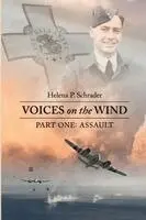 Helena P Schrader - Voices on the Wind -- Assault, Häftad. Tillgänglighet: Lägg i varukorg