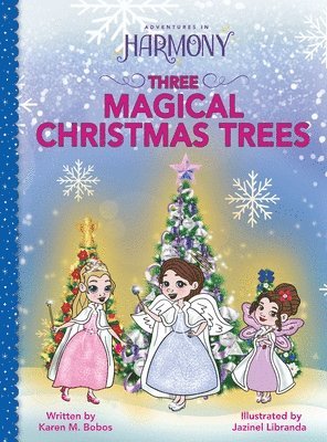 Three Magical Christmas Trees 1
