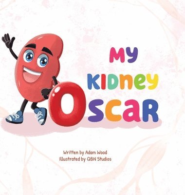 bokomslag My Kidney Oscar