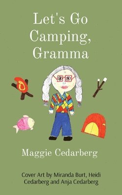 Let's Go Camping, Gramma 1