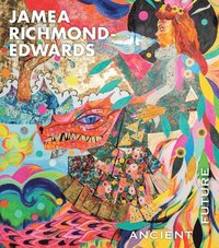 bokomslag Jamea Richmond-Edwards: Ancient Future