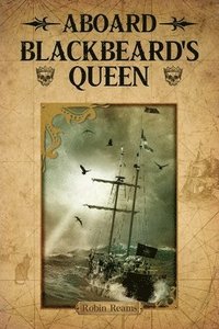 bokomslag Aboard Blackbeard's Queen