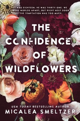 Micalea Smeltzer - Confidence of Wildflowers, Häftad