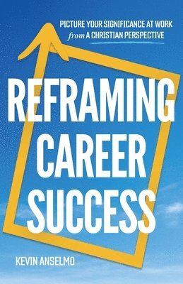 Reframing Career Success 1