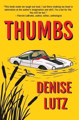 Denise Lutz - Thumbs, Häftad