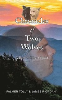 bokomslag Chronicles of Two Wolves