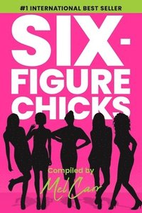 bokomslag Six-Figure Chicks