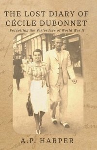 bokomslag Lost Diary of Cécile Dubonnet