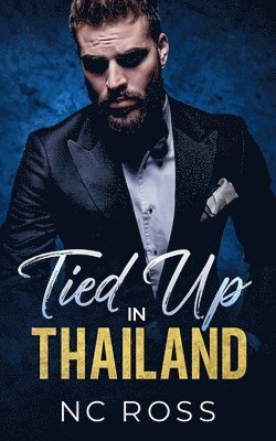 Tied Up in Thailand