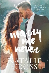 bokomslag Marry Me Never