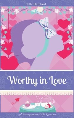 Worthy in Love 1