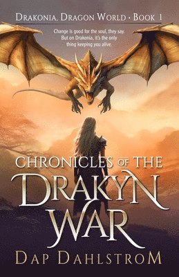 bokomslag Chronicles of the Drakyn War