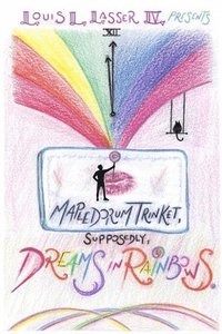 bokomslag Mapledorum Trinket, Supposedly, Dreams in Rainbows