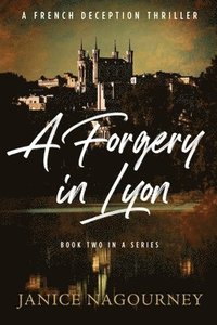 bokomslag A Forgery in Lyon