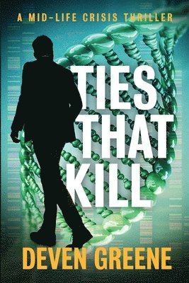 Deven Greene - Ties That Kill, Häftad