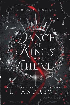 Lj Andrews - Dance of Kings and Thieves, Häftad