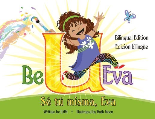 Be U Eva / S T Misma, Eva Bilingual Edition / Edicin Bilinge 1