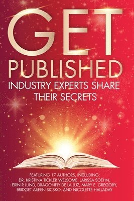 Nicolette Halladay, Bridget Sicsko - Get Published, Häftad