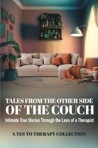 bokomslag Tales From The Other Side Of The Couch