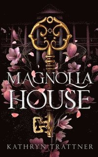bokomslag Magnolia House