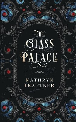 Kathryn Trattner - Glass Palace, Häftad