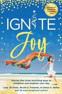 bokomslag Ignite Joy