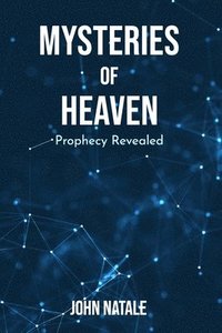 bokomslag Mysteries of Heaven