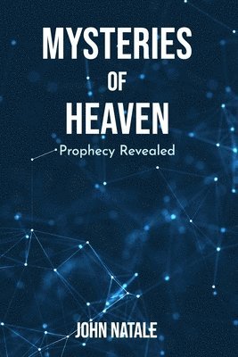 Mysteries of Heaven