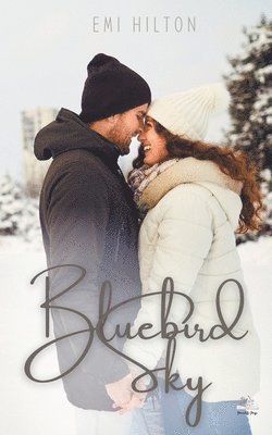 Emi Hilton - Bluebird Sky, Häftad