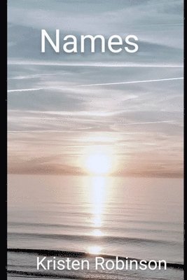 Kristen Robinson - Names, Häftad
