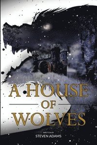 bokomslag A House of Wolves