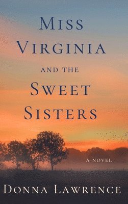 Miss Virginia and the Sweet Sisters 1