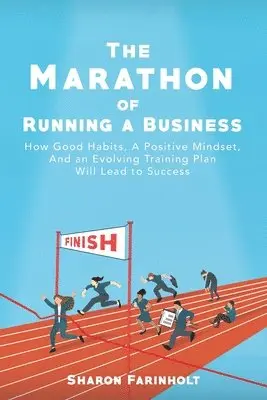 Sharon Farinholt - Marathon of Running a Business, Häftad. Tillgänglighet: Lägg i varukorg