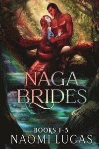bokomslag Naga Brides Collection Books 1-3